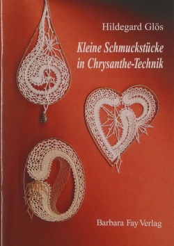 Kleine Schmuckstücke in Chrysanthe-Technik, Hildegard Glös
